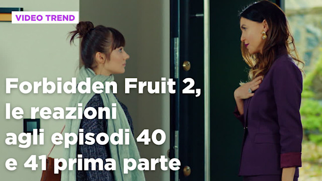 Forbidden Fruit 2, il riassunto del 19 settembre