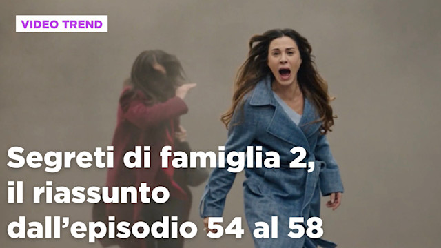 Segreti di famiglia 2, il riassunto della settimana dal 22 al 26 settembre