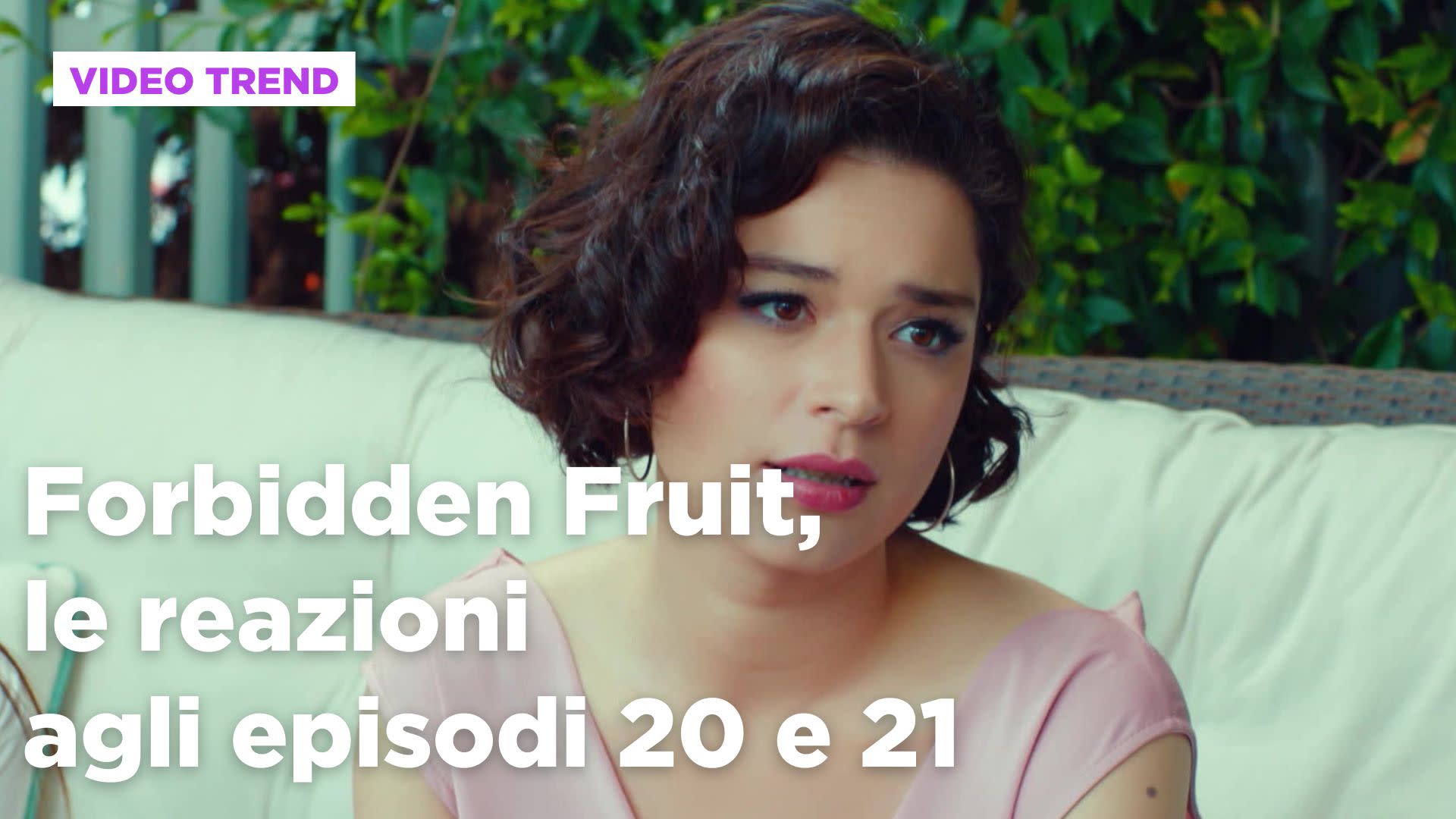 Forbidden Fruit, il riassunto e le reazioni alla puntata del 18 luglio ...