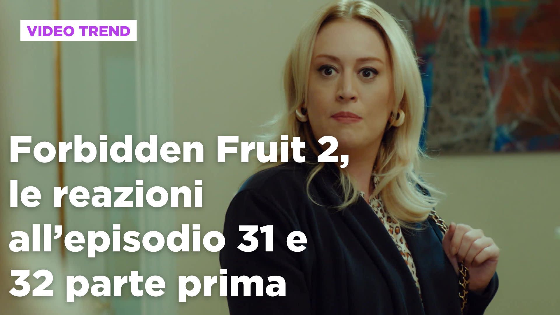 Forbidden Fruit 2 il riassunto alla puntata dell #39 11 settembre