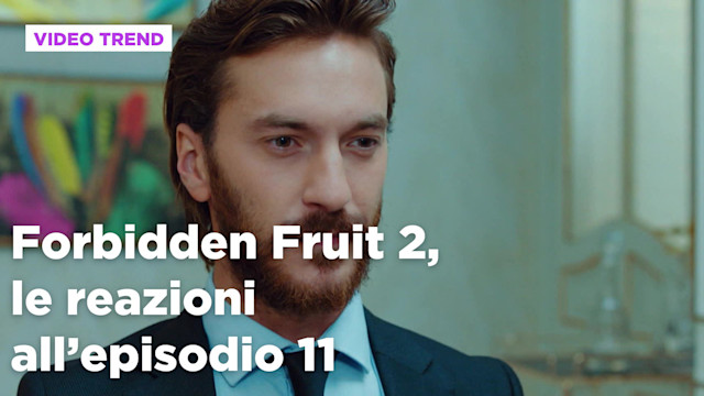 Forbidden Fruit 2, il riassunto del 19 agosto