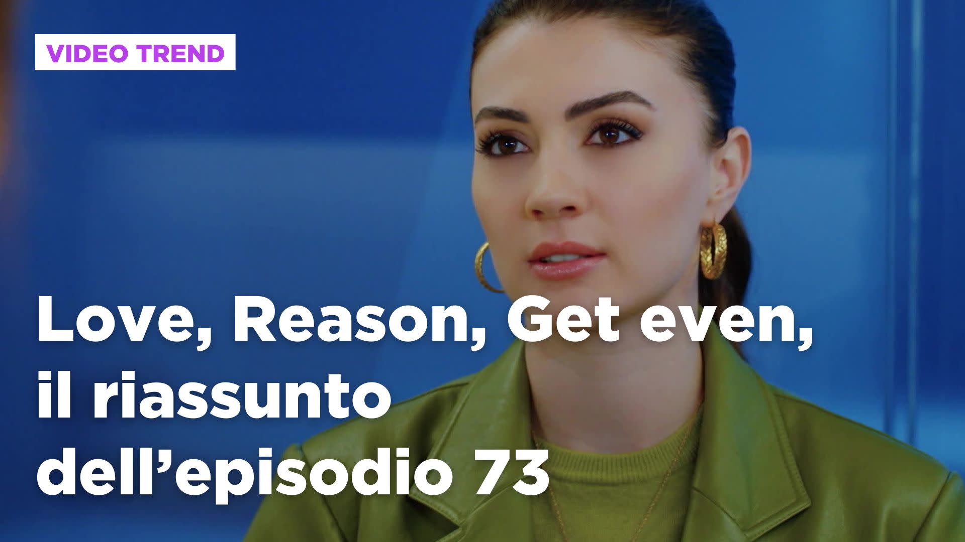 love reason get even streaming