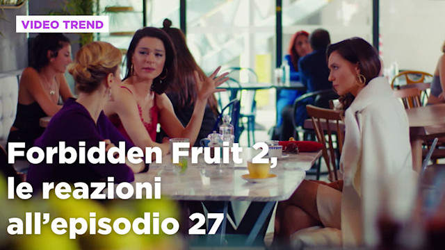Forbidden Fruit 2, il riassunto dell''8 settembre