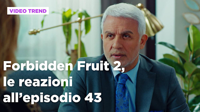 Forbidden Fruit 2, il riassunto del 23 settembre
