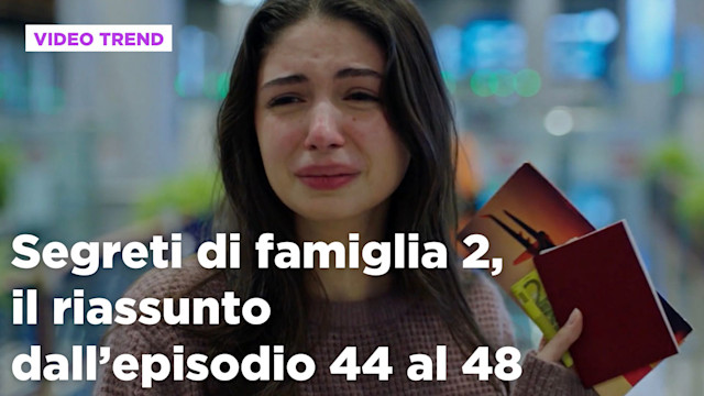 Segreti di famiglia 2, il riassunto della settimana dall'8 al 12 settembre