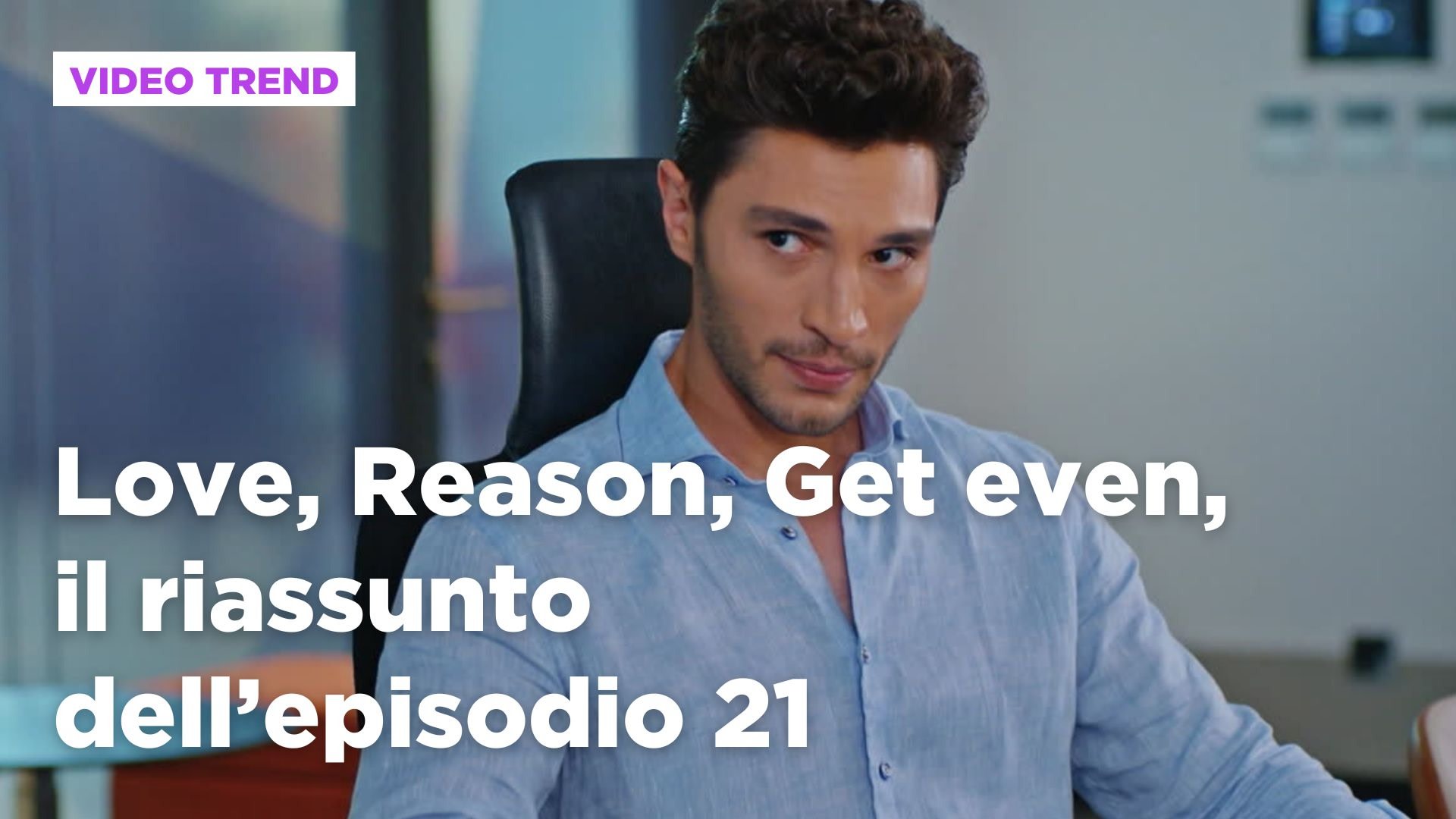 love reason get even recensioni