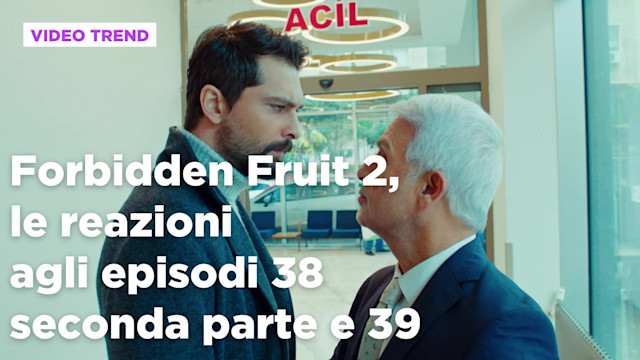 Forbidden Fruit 2, il riassunto del 18 settembre