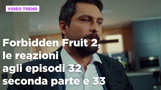 Forbidden Fruit 2, il riassunto del 12 settembre